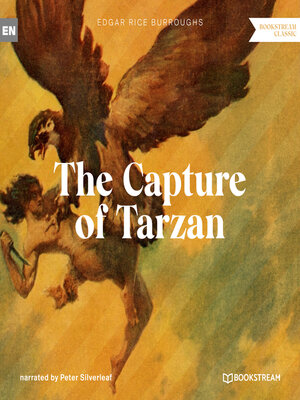 cover image of The Capture of Tarzan--A Tarzan Story (Unabridged)